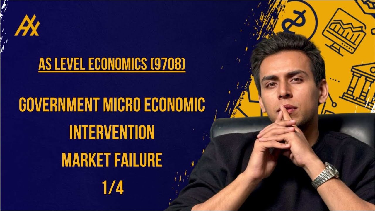 A Level l AS Economics (9708) l Market Failure l part 1/4 l by Abdul Hadi
