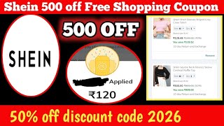 Shein 500 off Free Shopping Coupon || shein Coupon Code 2026 || how to Get Shein Discount Coupons 