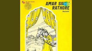Amar Singh Rathore Part I