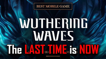 This is THE LAST CHANCE for Wuthering Waves...