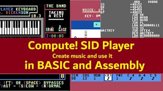 Create music and play it in BASIC or Assembly Language with the Original SID Player from COMPUTE!