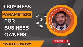 9 Business Parameters- Process Management