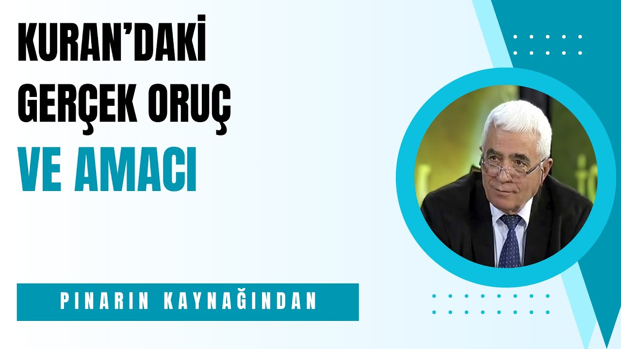 KUR'AN'DAKİ GERÇEK ORUÇ VE AMACI