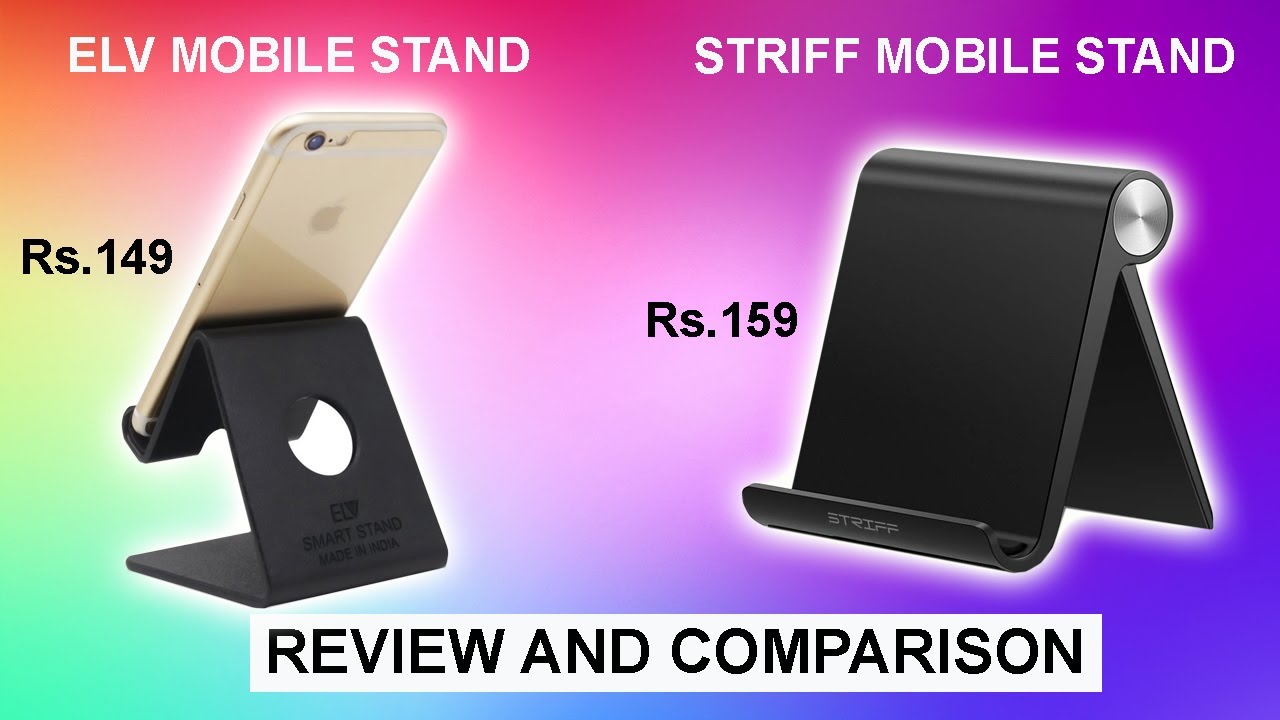 Striff Mobile Stand vs ELV Mobile Stand Review Best Mobile Stand on