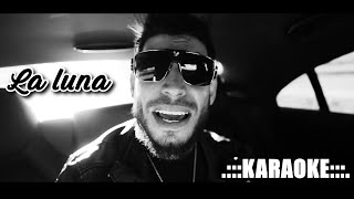 Video thumbnail of "Ulises bueno ft desakata2 La luna ( KARAOKE )"