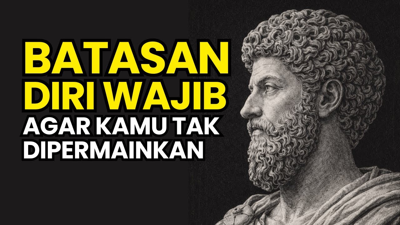 10 Batasan Diri yang Wajib Kamu Pertahankan Agar Tidak Dipermainkan | Stoikisme