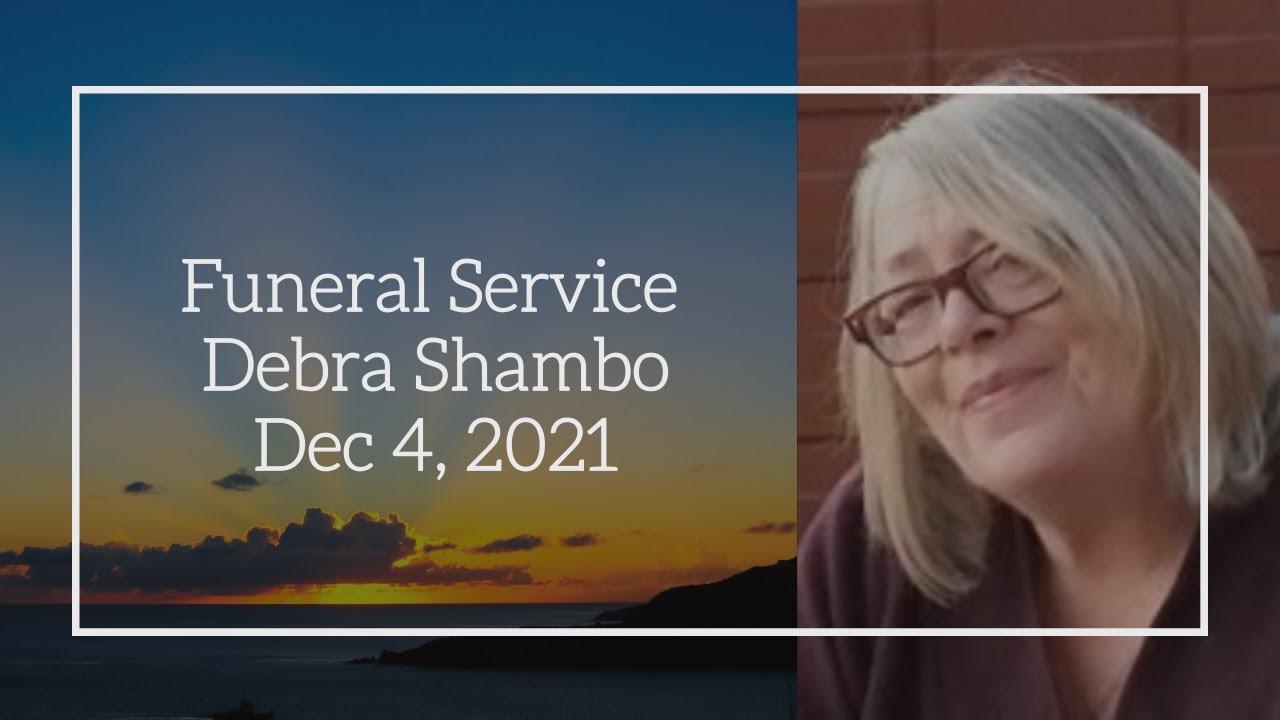 Debra Shambo Funeral Service YouTube