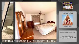 8111 Bugle Court Unit 2 Port Richey FL 34668