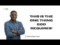 The Bible Is Summed Up on One Task — Have You Done It? | Pastor Dolapo Lawal