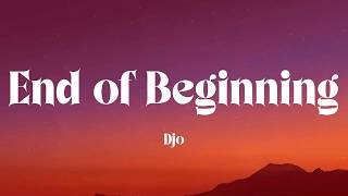 Download lagu Djo - End of Beginning (Lyrics)