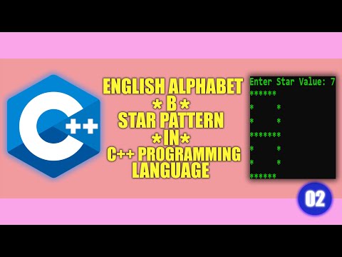 #02 || ENGLISH ALPHABET || B ||  "*" STAR PATTERN|| in | C++ | Programming Language