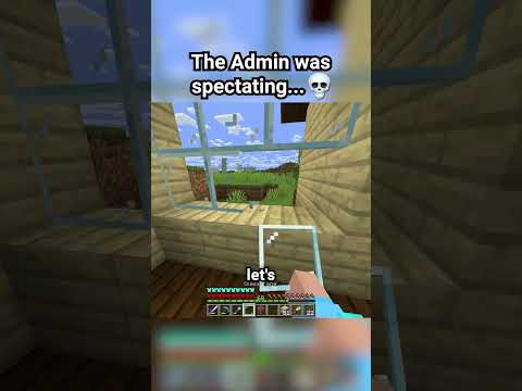 The Admin was spectating... 💀 #minecraft