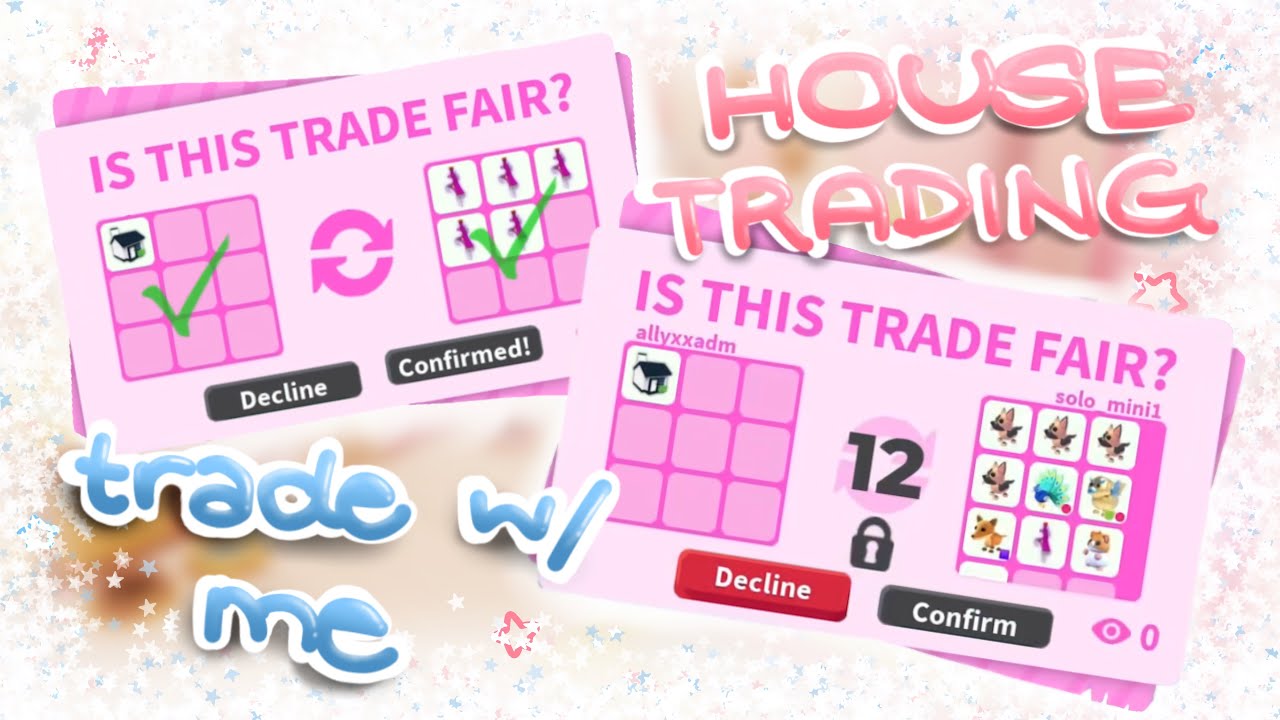 Trade houses with me in adopt me!