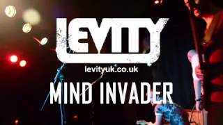 Mind Invader LIVE - Levity Original Music