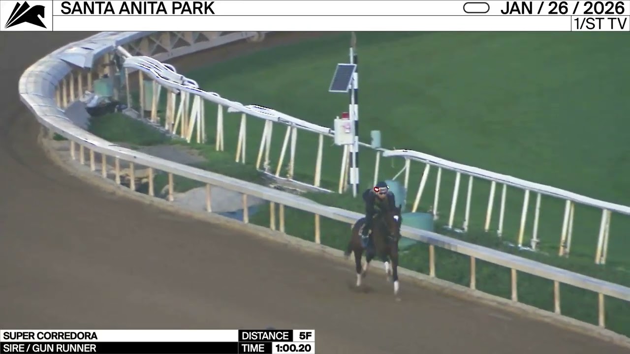 Work of the Day at Santa Anita Park: Super Corredora worked 5 Furlongs on January 26th, 2026