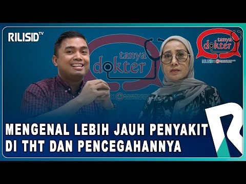 Mengenal Lebih Jauh Penyakit di THT dan Pencegahannya