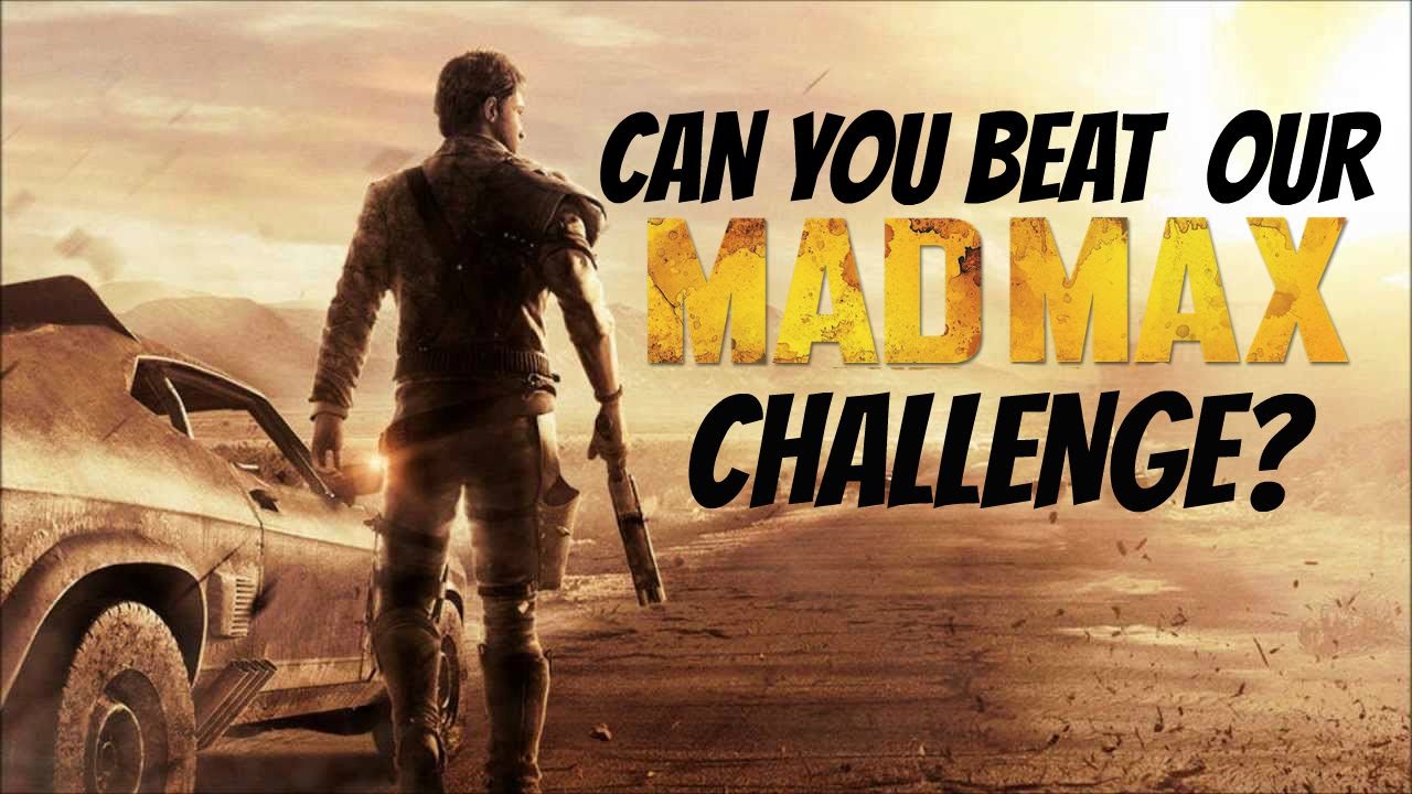 Mad Max challenge - can you Kill Top Dog?