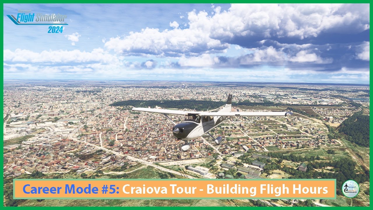 Microsoft Flight Simulator 2024: Lets Play #5 | Ferry Flight Craiova and Podori Romania