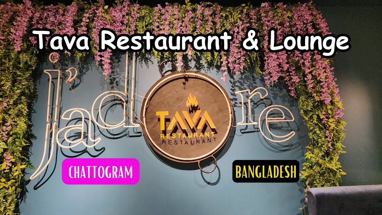 Exquisite Culinary Journey at Tava Restaurant & Lounge | Chattogram's ...