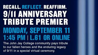 9/11 Anniversary Tribute 2023 John Jay College