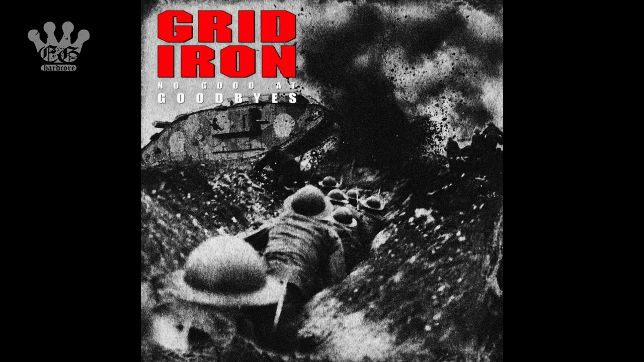 [EGxHC] Gridiron - No Good At Goodbyes - 2022 (Full Album)