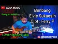 Bimbang - Elvy Sukaesih - Cover Melody Cilik Viral