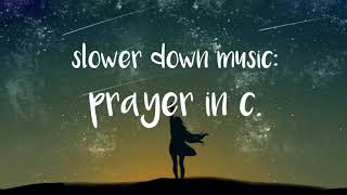 robin schulz - prayer in c. (slowed down)