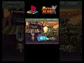Cache : Metal Slug X Playstation 1 - Part 3 #metalslugx #PS1 #retrogames #gamingshorts #viral