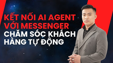 Cách kết nối AI Agent n8n với Fanpage Messenger để phản hồi chăm sóc khách hàng | Nguyễn Anh Tuấn