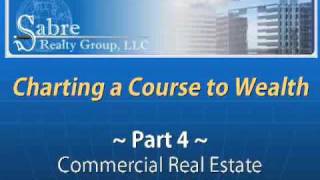 Charting a Course to Wealth - Part 4