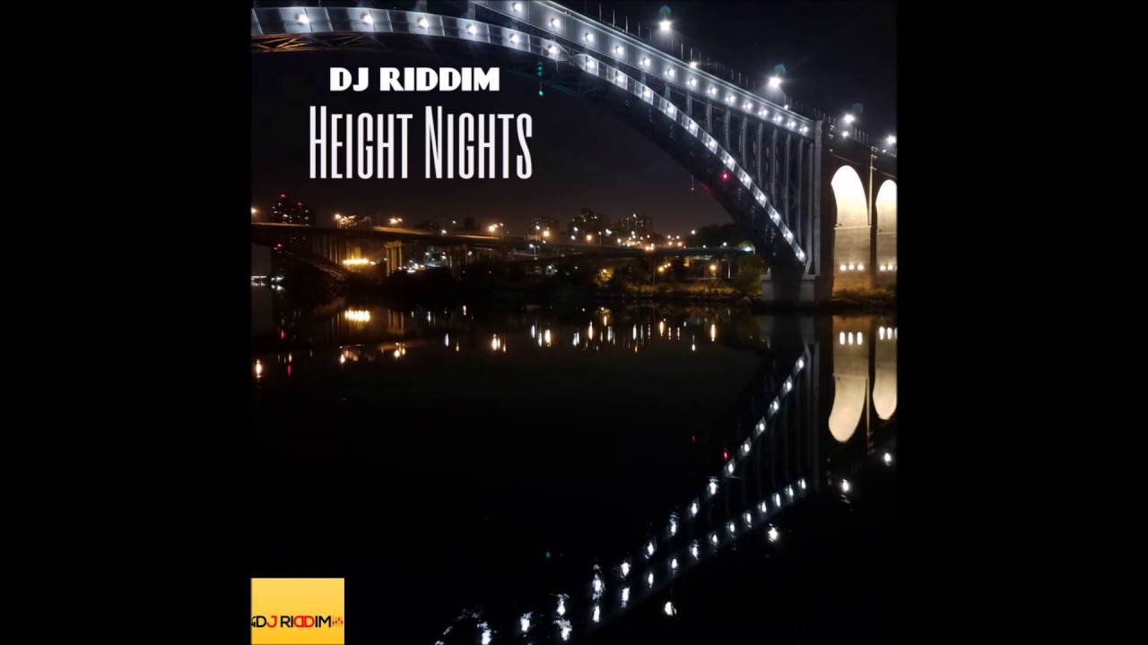 Height Nights - 2017 - Moombahton - DJ Riddim Productions