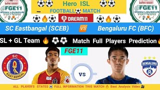 SC East Bangal vs Bengaluru FC Dream11 team | SCEB vs BFC dream11 team | BFC vs SCEB dream11 team
