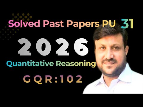 Quantitative Reasoning II | G Q R : 2 0 1 | Solved BS Papers - YouTube