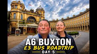 A6 Buxton £3 bus road trip day 5
