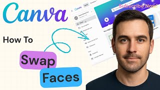 How To Swap Faces In Canva | Canva Tutorial 2025