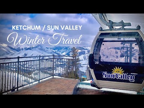 Ketchum / Sun Valley Winter Travel