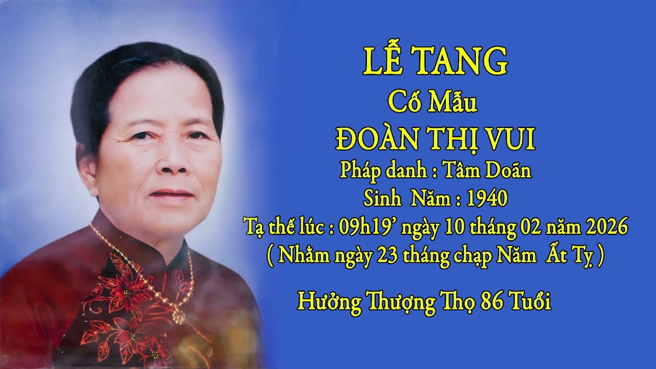 Lễ Tang Cố Mẫu ĐOÀN THỊ VUI