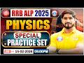 RRB ALP Physics Classes 2025 | Special Practice Set | RRB ALP Classes 2026 | dharmander Sir