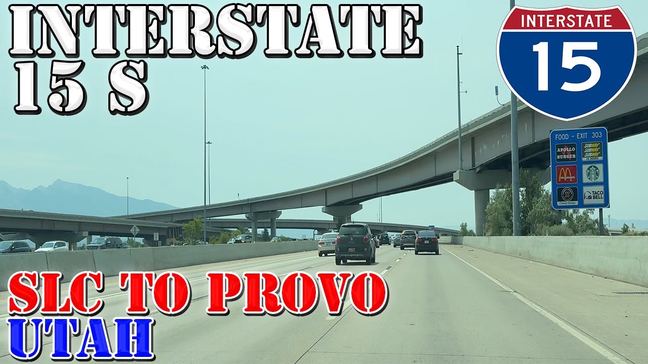 I-15 South - Downtown Salt Lake City to Downtown Provo - Utah - 4K Highway Drive