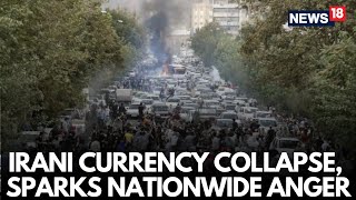 Iran’s Inflation Crisis Triggers Protests Nationwide as Bazaar Shuts Down | Hunger Crisis | N18G