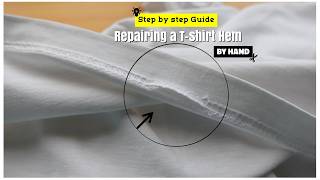 How to Repair a T-Shirt Hem by Hand | Easy DIY Fix |Repairing Hem on a t shirt step by step tutorial