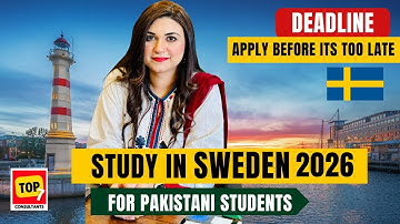 Study in Sweden 2026 | University Admissions Deadline for Sweden Intakes | Sweden VISA Updates