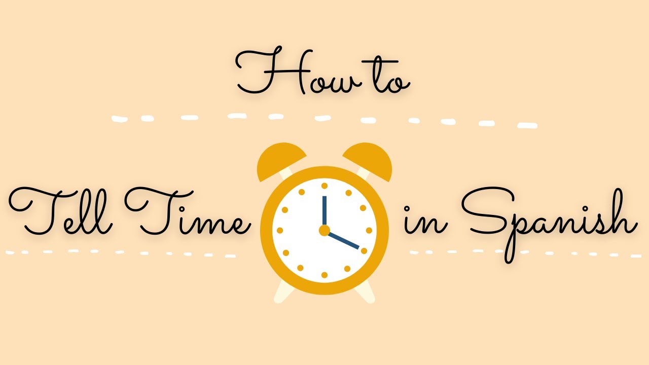 How To Tell Time In Spanish YouTube how-to-tell-time-in-spanish-youtube