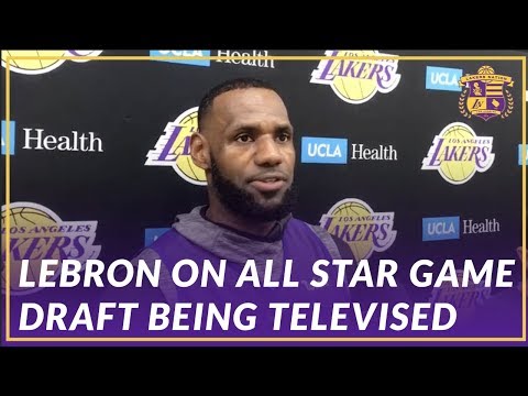 Lakers Interview: LeBron Talks About the All-Star Game Draft Being Televised This Year