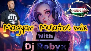 Magyar Mulatós mix by Dj Robyx / 2025.07.19 /