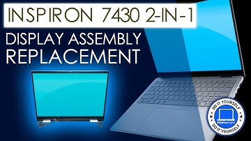 How To Replace Your LCD Display Assembly | Dell Inspiron 14 7430 2-in-1