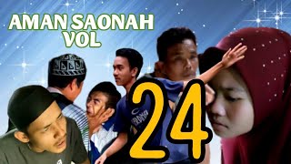 AMAN SAONAH VOL 24..LAWAK GAYO MURERAKUL