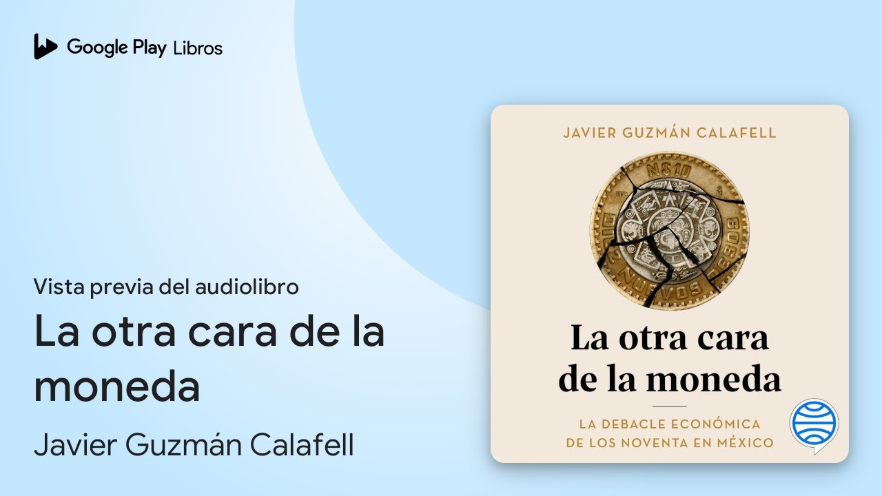 La otra cara de la moneda de Javier Guzmán Calafell · Vista previa del ...