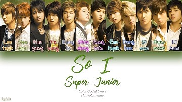 Super Junior (슈퍼주니어) – So I (Color Coded Lyrics) [Han/Rom/Eng]
