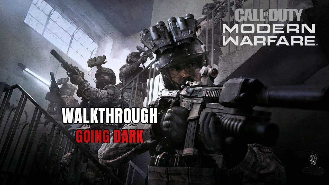 Call of Duty Modern Warfare (2019) | Going Dark
